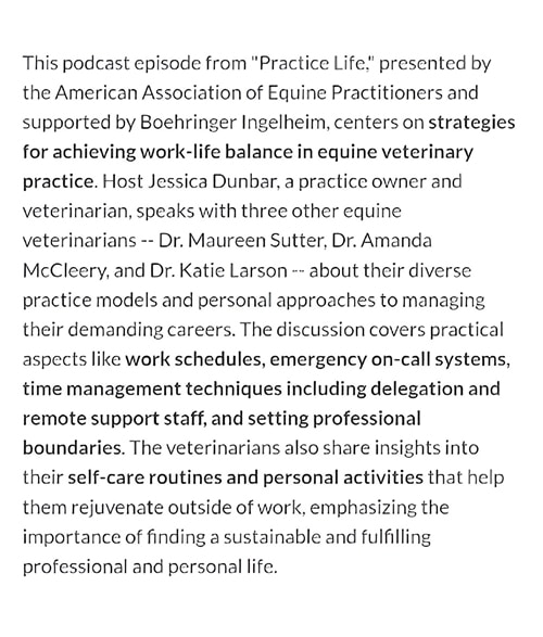 A text excerpt describes a podcast episode on strategies for work-life balance in equine veterinary practice, including expert tips on time management, emergency calls, routines, and maintaining boundaries.